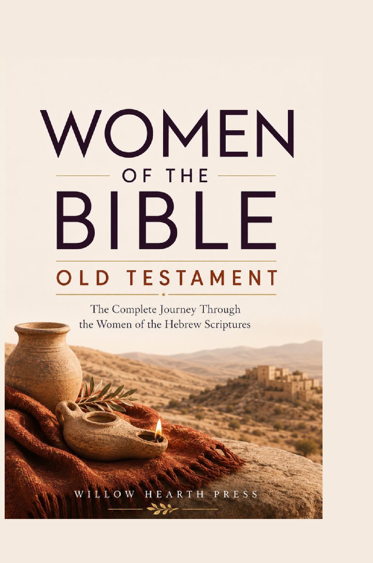 Women of the Bible - Old Testament